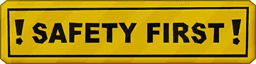 safety first !문구 safety first !문구